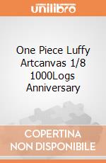 One Piece Luffy Artcanvas 1/8 1000Logs Anniversary giochi