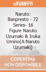 Naruto: Banpresto - 72 Series- 16 Figure Naruto Uzumaki & Iruka Umino(A:Naruto Uzumaki) giochi