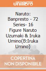 Naruto: Banpresto - 72 Series- 16 Figure Naruto Uzumaki & Iruka Umino(B:Iruka Umino) giochi