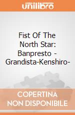 Fist Of The North Star: Banpresto - Grandista-Kenshiro- giochi