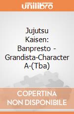 Jujutsu Kaisen: Banpresto - Grandista-Character A-(Tba) giochi