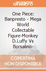 One Piece: Banpresto - Mega World Collectable Figure-Monkey D.Luffy Vs Borsalino- giochi