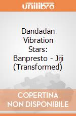 Dandadan Vibration Stars: Banpresto - Jiji (Transformed) giochi