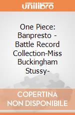 One Piece: Banpresto - Battle Record Collection-Miss Buckingham Stussy- giochi
