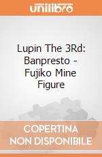 Lupin The 3Rd: Banpresto - Fujiko Mine Figure giochi