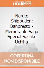 Naruto Shippuden: Banpresto - Memorable Saga Special-Sasuke Uchiha- giochi