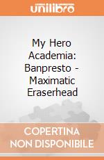 My Hero Academia: Banpresto - Maximatic Eraserhead giochi