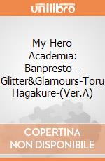 My Hero Academia: Banpresto - Glitter&Glamours-Toru Hagakure-(Ver.A) giochi