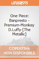 One Piece: Banpresto - Premium-Monkey D.Luffy-[The Metallic] giochi