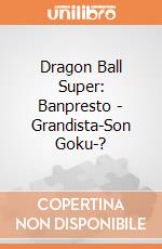 Dragon Ball Super: Banpresto - Grandista-Son Goku-? giochi