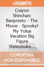 Crayon Shinchan: Banpresto - The Movie - Spooky! My Yokai Vacation Big Figure Shinnosuke Nohara giochi