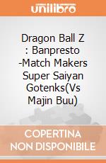Dragon Ball Z : Banpresto -Match Makers Super Saiyan Gotenks(Vs Majin Buu) giochi