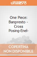 One Piece: Banpresto - Cross Posing-Enel- giochi