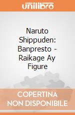 Naruto Shippuden: Banpresto - Raikage Ay Figure giochi