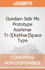 Gundam Side Ms Prototype Asshimar Tr-3[Kehhar]Space Type giochi