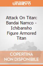 Attack On Titan: Bandai Namco - Ichibansho Figure Armored Titan giochi