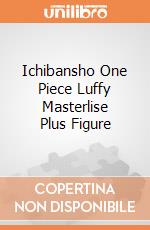 Ichibansho One Piece Luffy Masterlise Plus Figure giochi