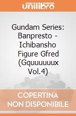 Gundam Series: Banpresto - Ichibansho Figure Gfred (Gquuuuuux Vol.4) giochi