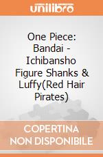 One Piece: Bandai - Ichibansho Figure Shanks & Luffy(Red Hair Pirates) giochi