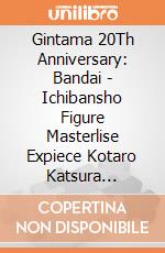 Gintama 20Th Anniversary: Bandai - Ichibansho Figure Masterlise Expiece Kotaro Katsura (-Gintama Exhibition- Part2) giochi