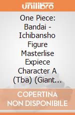 One Piece: Bandai - Ichibansho Figure Masterlise Expiece Character A (Tba) (Giant Bash!! Vol.2) giochi