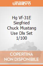 Hg Vf-31E Siegfried Chuck Mustang Use Dlx Set 1/100 giochi