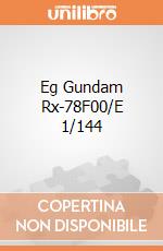 Eg Gundam Rx-78F00/E 1/144 giochi