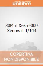 30Mm Xexm-000 Xenovalt 1/144 giochi