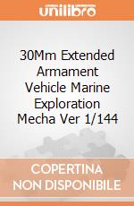 30Mm Extended Armament Vehicle Marine Exploration Mecha Ver 1/144 giochi