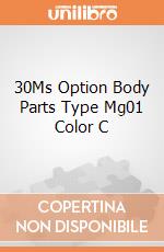 30Ms Option Body Parts Type Mg01 Color C giochi