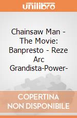 Chainsaw Man - The Movie: Banpresto - Reze Arc Grandista-Power- giochi