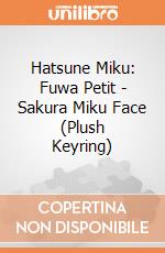 Hatsune Miku: Fuwa Petit - Sakura Miku Face (Plush Keyring) giochi
