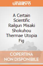 A Certain Scientific Railgun Misaki Shokuhou Thermae Utopia Fig giochi
