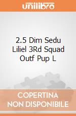 2.5 Dim Sedu Liliel 3Rd Squad Outf Pup L giochi