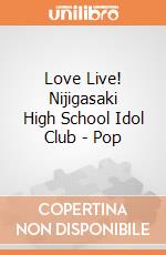 Love Live! Nijigasaki High School Idol Club - Pop gioco