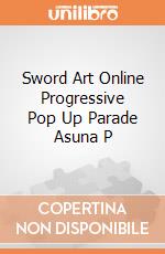 Sword Art Online Progressive Pop Up Parade Asuna P gioco