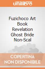 Fuzichoco Art Book Revelation Ghost Bride Non-Scal gioco