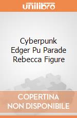 Cyberpunk Edger Pu Parade Rebecca Figure gioco