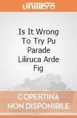 Is It Wrong To Try Pu Parade Liliruca Arde Fig gioco