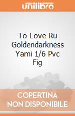 To Love Ru Goldendarkness Yami 1/6 Pvc Fig gioco