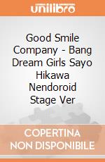 Good Smile Company - Bang Dream Girls Sayo Hikawa Nendoroid Stage Ver gioco