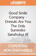 Good Smile Company - Oresuki Are You The Only Sumireko Sanshokui Af gioco