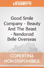 Good Smile Company - Beauty And The Beast - Nendoroid Belle Overseas gioco