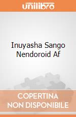 Inuyasha Sango Nendoroid Af gioco