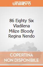 86 Eighty Six Vladilena Milize Bloody Regina Nendo gioco