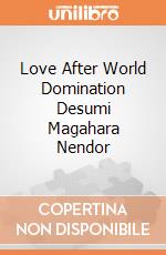 Love After World Domination Desumi Magahara Nendor gioco