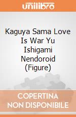 Kaguya Sama Love Is War Yu Ishigami Nendoroid (Figure) gioco