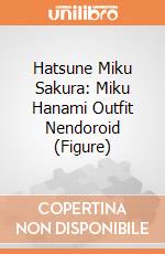 Hatsune Miku Sakura: Miku Hanami Outfit Nendoroid (Figure) gioco