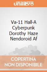 Va-11 Hall-A Cyberpunk Dorothy Haze Nendoroid Af gioco
