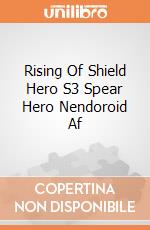 Rising Of Shield Hero S3 Spear Hero Nendoroid Af gioco